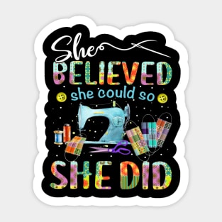 She Believed She Could So She Did Sticker